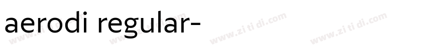 aerodi regular字体转换